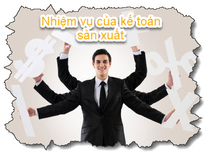 Quy trình nhiệm vụ của kế toán sản xuất