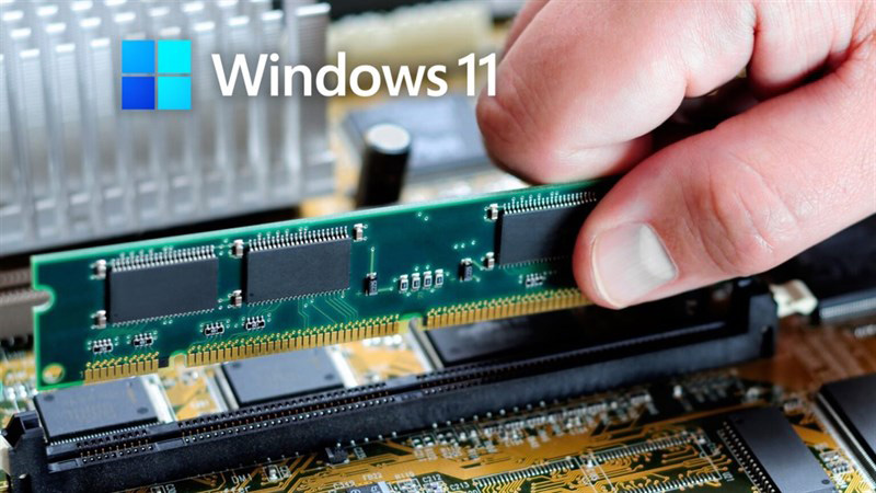 Khắc phục lỗi nhận thiếu RAM trên Windows 11 chỉ với vài thao tác