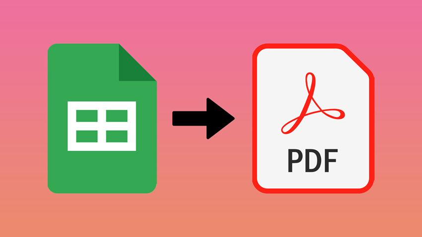 Hướng dẫn chuyển đổi Google Sheets thành PDF