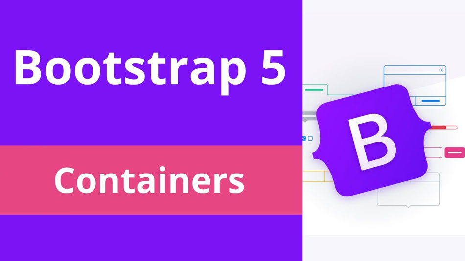 Tìm hiểu về Container trong Bootstrap 5