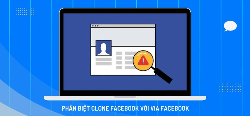 Phân biệt Clone Facebook với Via Facebook