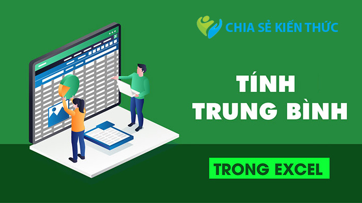 Hướng dẫn tính trung bình bằng 3 cách trên excel 2017, 2016, 2013, 2010